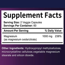Load image into Gallery viewer, Magnesium Citrate 1000mg - Maximum Absorption for Muscle, Nerve, Bone and Heart Health - 120 Capsules