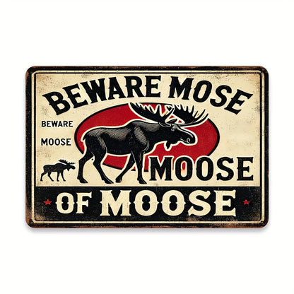 1PC Rustic Iron Sign Beware of Moose Vintage Wall Art Engraved Aluminium Foil Decoration for Home Garden Cafe and Outdoor Spaces