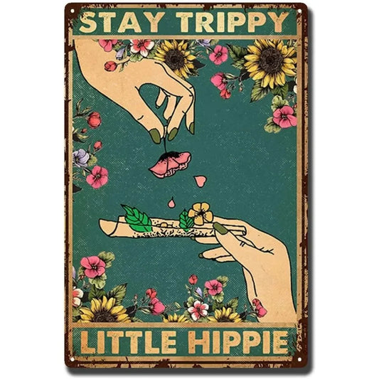 Trippy Little Hippie Tin Sign | Floral Weed Art Poster | Vertical 8x12 Inch Wall Decor | Great Gift for Hippie Lovers